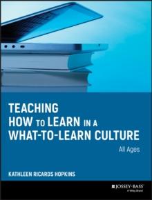 Teaching How to Learn in a What-to-Learn Culture