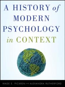 A History of Modern Psychology in Context