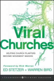 Viral Churches : Helping Church Planters Become Movement Makers