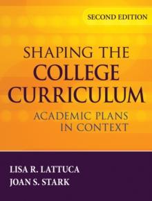 Shaping the College Curriculum : Academic Plans in Context