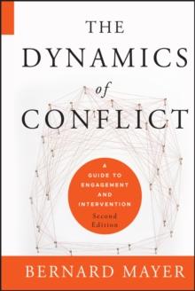 The Dynamics of Conflict : A Guide to Engagement and Intervention