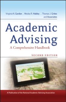 Academic Advising : A Comprehensive Handbook