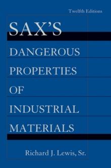 Sax's Dangerous Properties of Industrial Materials, 5 Volume Set