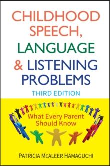 Childhood Speech, Language, and Listening Problems