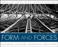 Form and Forces : Designing Efficient, Expressive Structures