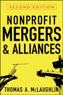 Nonprofit Mergers and Alliances