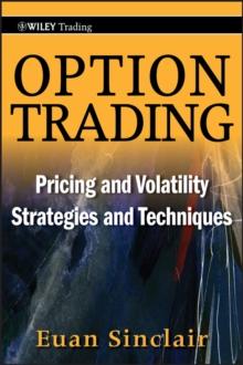 Option Trading : Pricing and Volatility Strategies and Techniques