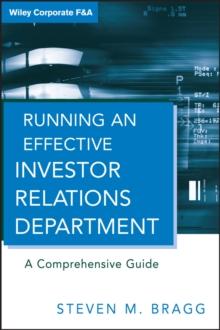 Running an Effective Investor Relations Department : A Comprehensive Guide