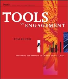 Tools of Engagement : Presenting and Training in a World of Social Media