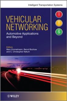 Vehicular Networking : Automotive Applications and Beyond