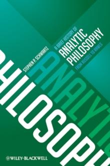 A Brief History of Analytic Philosophy : From Russell to Rawls