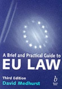 A Brief and Practical Guide to EU Law