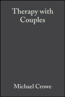 Therapy with Couples : A Behavioural-Systems Approach To Couple Relationship And Sexual Problems