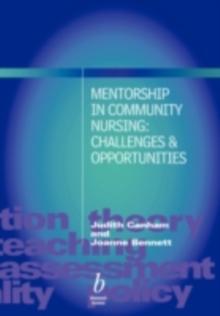 Mentorship in Community Nursing : Challenges and Opportunities