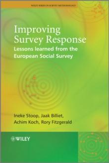 Improving Survey Response : Lessons Learned from the European Social Survey