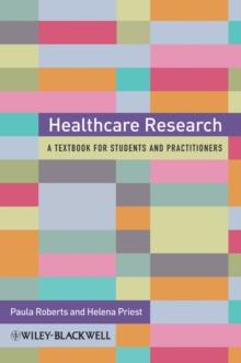 Healthcare Research : A Handbook for Students and Practitioners