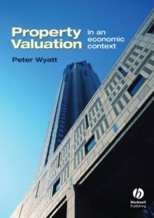 Property Valuation : In an Economic Context