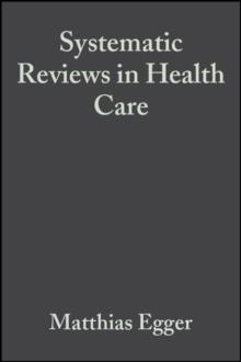 Systematic Reviews in Health Care : Meta-Analysis in Context