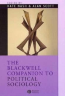 The Blackwell Companion to Political Sociology