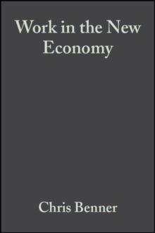 Work in the New Economy : Flexible Labor Markets in Silicon Valley