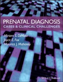 Prenatal Diagnosis : Cases and Clinical Challenges