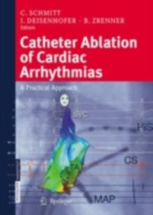 Catheter Ablation of Cardiac Arrhythmias : Basic Concepts and Clinical Applications