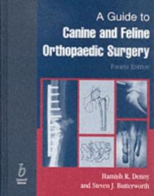 A Guide to Canine and Feline Orthopaedic Surgery