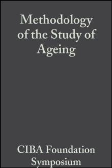 Methodology of the Study of Ageing, Volume 3 : Colloquia on Ageing