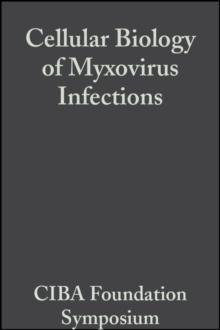 Cellular Biology of Myxovirus Infections