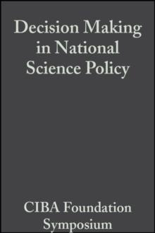 Decision Making in National Science Policy