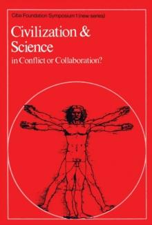 Civilization and Science : In Conflict or Collaboration?