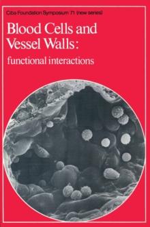 Blood Cells and Vessel Walls : Functional Interactions