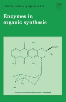 Enzymes in Organic Synthesis