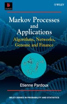 Markov Processes and Applications : Algorithms, Networks, Genome and Finance