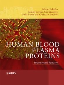 Human Blood Plasma Proteins : Structure and Function