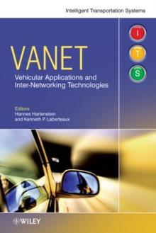 VANET : Vehicular Applications and Inter-Networking Technologies