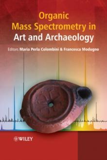 Organic Mass Spectrometry in Art and Archaeology