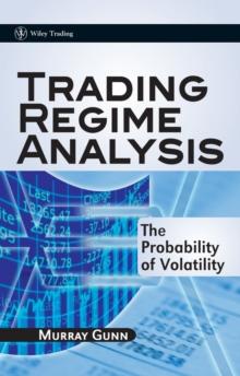 Trading Regime Analysis : The Probability of Volatility