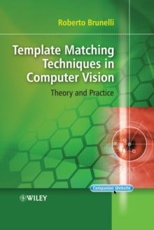 Template Matching Techniques in Computer Vision : Theory and Practice