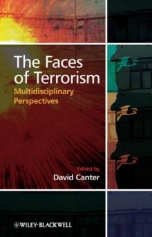 The Faces of Terrorism : Multidisciplinary Perspectives