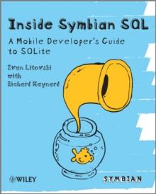 Inside Symbian SQL : A Mobile Developer's Guide to SQLite