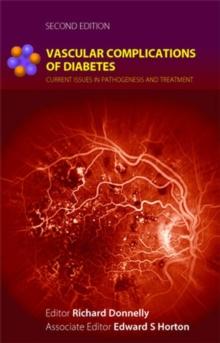 Vascular Complications of Diabetes : Current Issues in Pathogenesis and Treatment