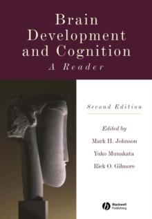 Brain Development and Cognition : A Reader