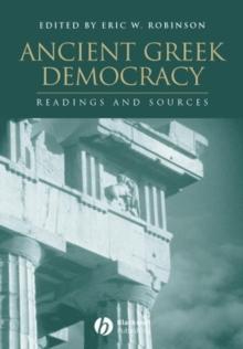 Ancient Greek Democracy : Readings and Sources