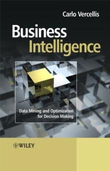 Business Intelligence : Data Mining and Optimization for Decision Making