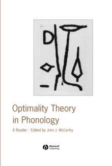 Optimality Theory in Phonology : A Reader