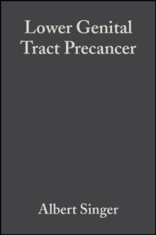 Lower Genital Tract Precancer : Colposcopy, Pathology and Treatment