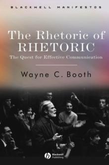 The Rhetoric of RHETORIC : The Quest for Effective Communication