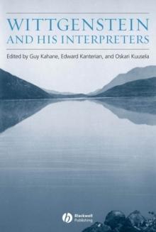 Wittgenstein and His Interpreters : Essays in Memory of Gordon Baker