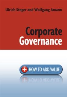 Corporate Governance : How to Add Value